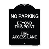 Beyond This Point Fire Access Lane