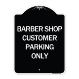 Barber Shop Customer Parking Only