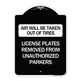 Air Will Be Taken Out of Tires - License Plates Removed from Unauthorized Parkers