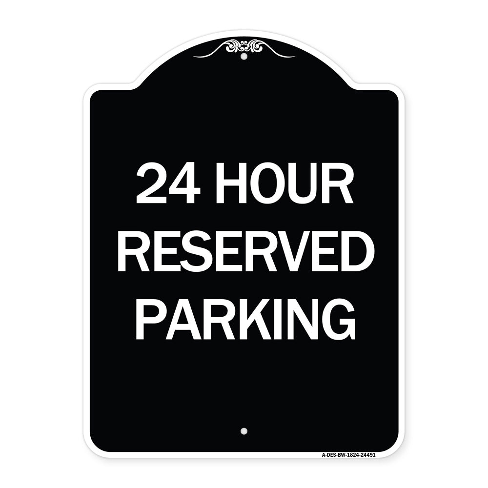 24 Hour Reserved Parking