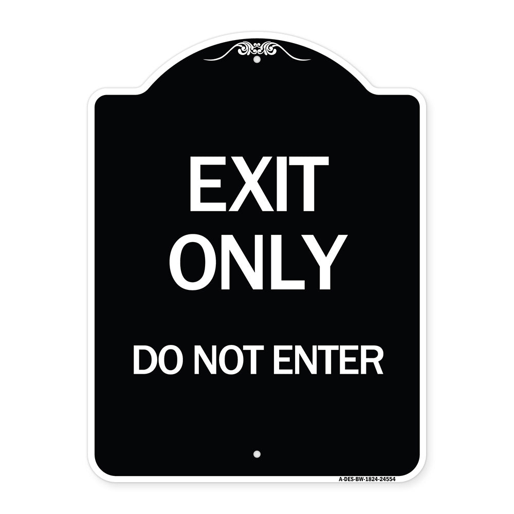 Exit Only Do Not Enter