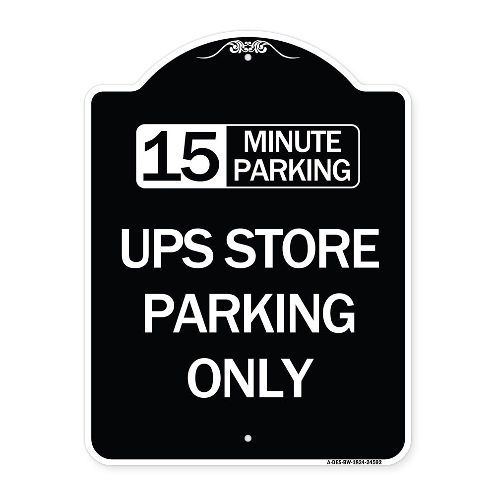 15 Minutes Parking - Ups Store Parking Only