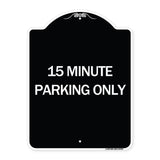 15 Minute Parking Only