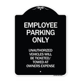 Employee Parking Only Unauthorized Vehicles Will Be Ticketed Towed at Owners Expense