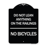 Do Not Lean Anything on the Railings - No Bicycles