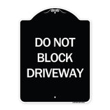 Do Not Block Driveway