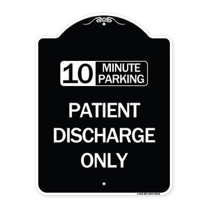 10 Minutes Parking - Patient Discharge Only