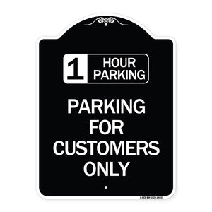 1 Hour Parking - Parking for Customers Only
