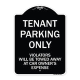Tenant Parking Only Violators Will Be Towed Away At Car Owner's Expense