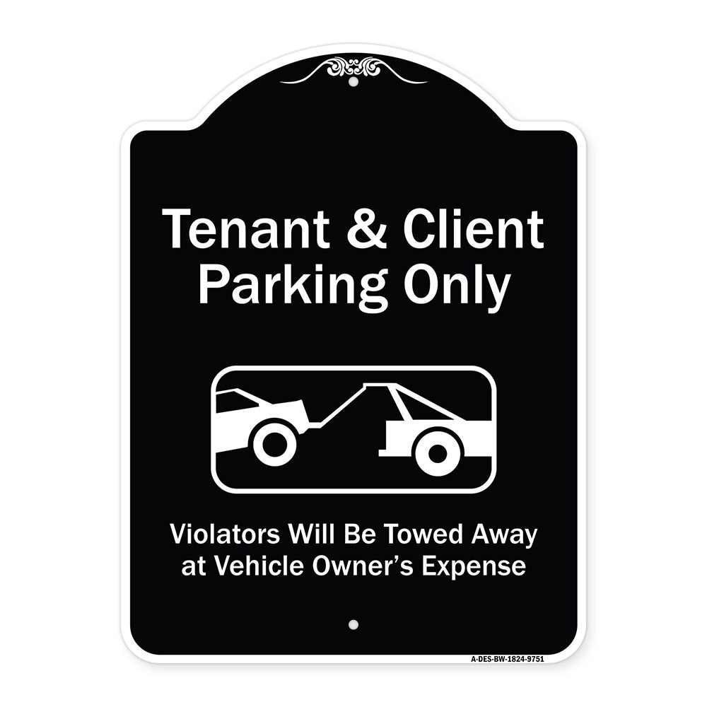 Tenant And Client Parking Only Violators Towed Away With Graphic