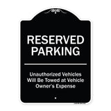 Reserved Parking Unauthorized Vehicles Will Be Towed At Vehicle Owner's Expense