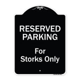 Reserved Parking For Storks Only