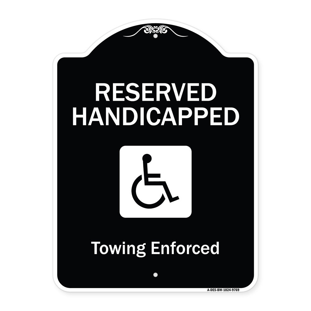 Reserved Handicapped Towing Enforced