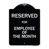 Reserved For Employee Of The Month