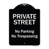 Private Street, No Parking Or Trespassing