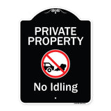Private Property, No Idling With Graphic