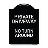 Private Driveway, No Turn Around