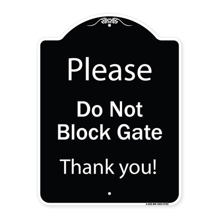 Please Do Not Block Gate