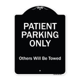 Patient Parking Only Others Will Be Towed