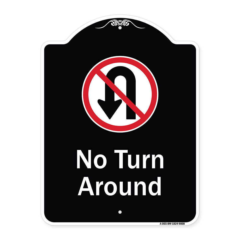 No Turn Around With Symbol