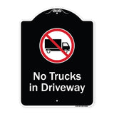 No Trucks In Driveway With Graphic