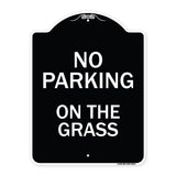 No Parking On The Grass
