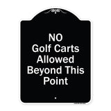 No Golf Carts Allowed Beyond This Point