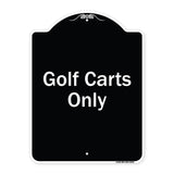 Golf Carts Only