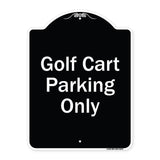 Golf Cart Parking Only