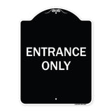Entrance Only