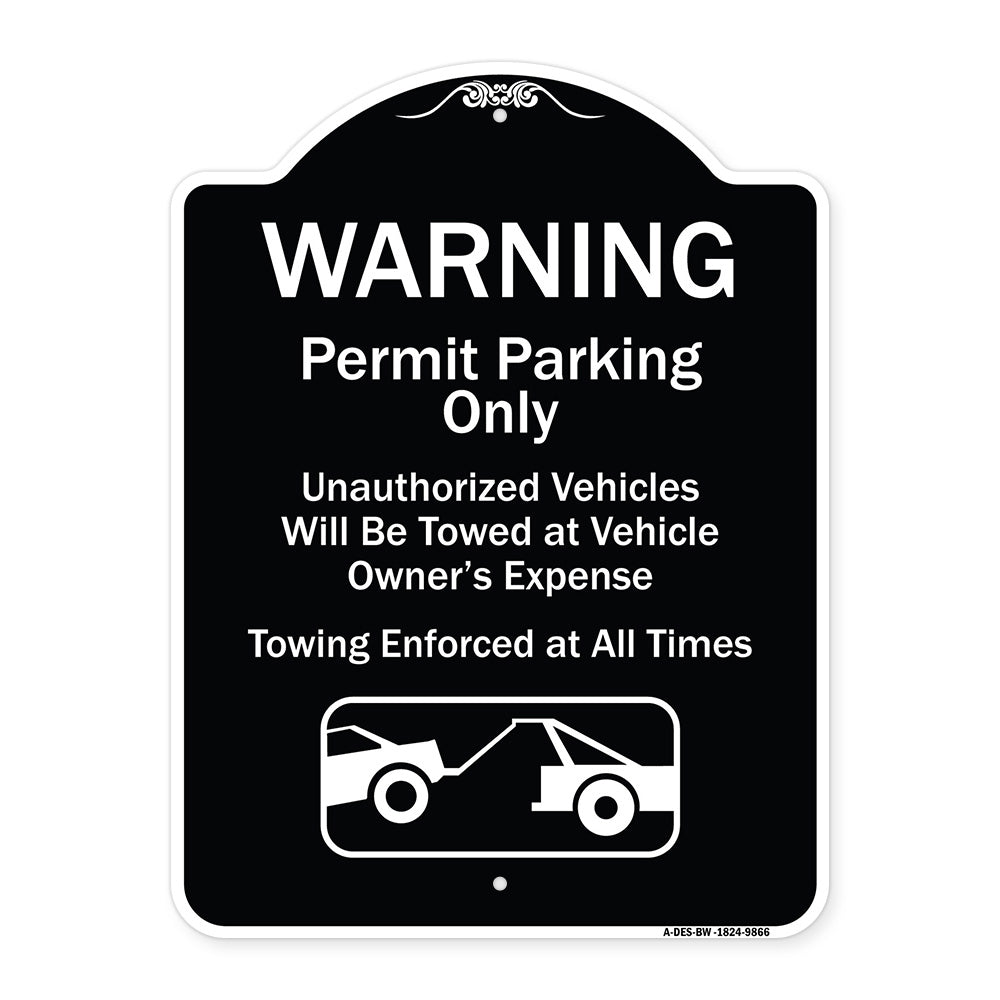 Warning Permit Parking Only Vehicles Will Be Towed At Vehicle Owners Expense Towing