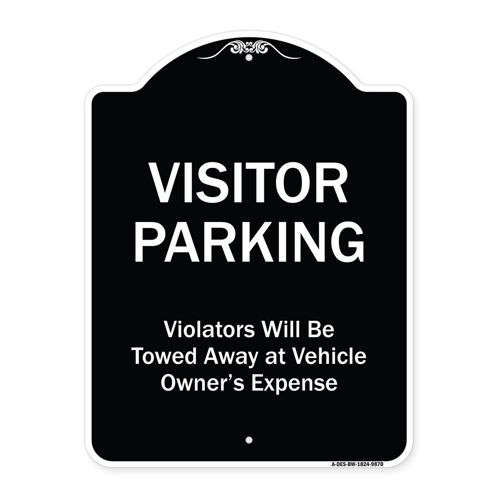 Visitor Parking Violators Will Be Towed Away At Vehicle Owner's Expense