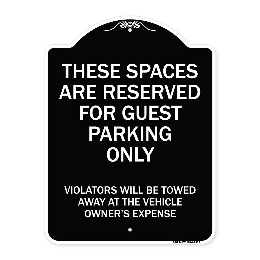 These Spaces Are Reserved For Guest Parking Only