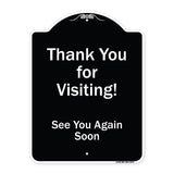 Thank You For Visiting, See You Again Soon