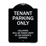 Tenant Parking Only Violators Will Be Towed Away At Car Owner's Expense