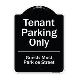 Tenant Parking Only, Guests Park On Street