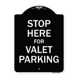 Stop Here For Valet Parking