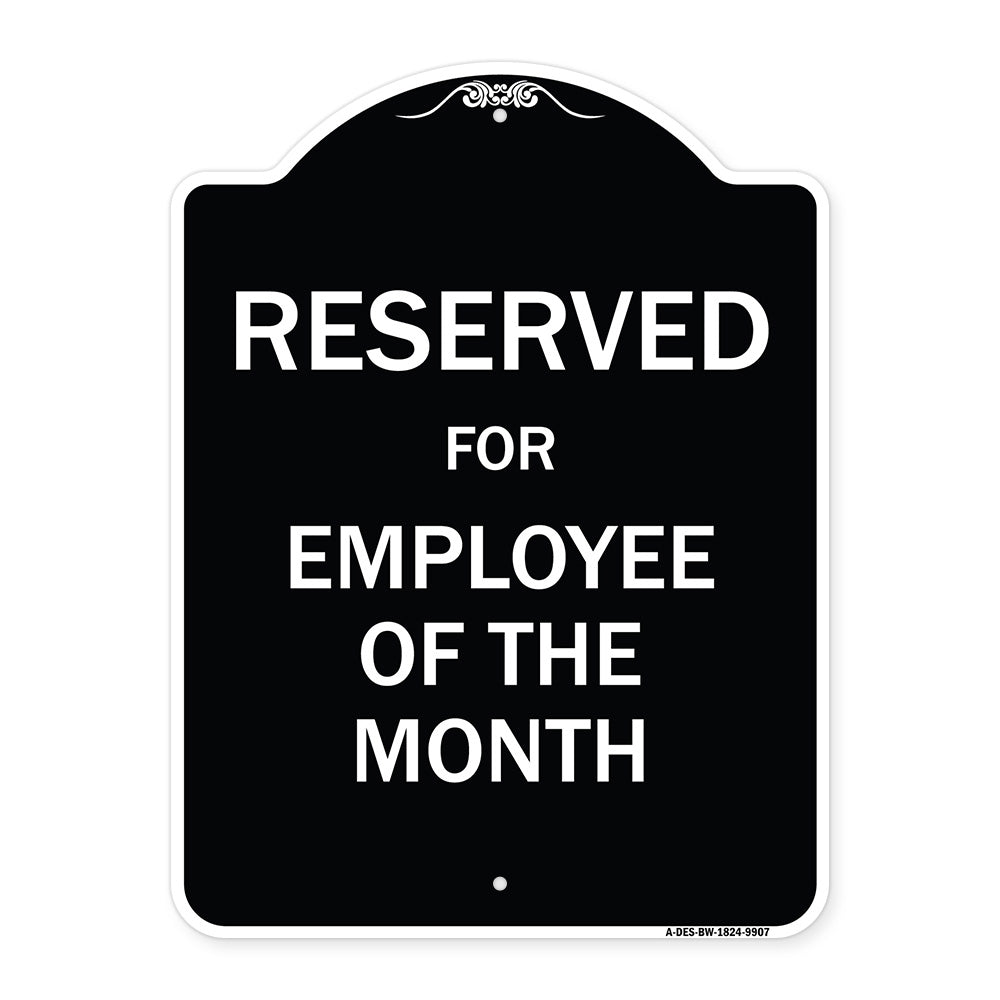 Reserved For Employee Of The Month