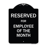 Reserved For Employee Of The Month