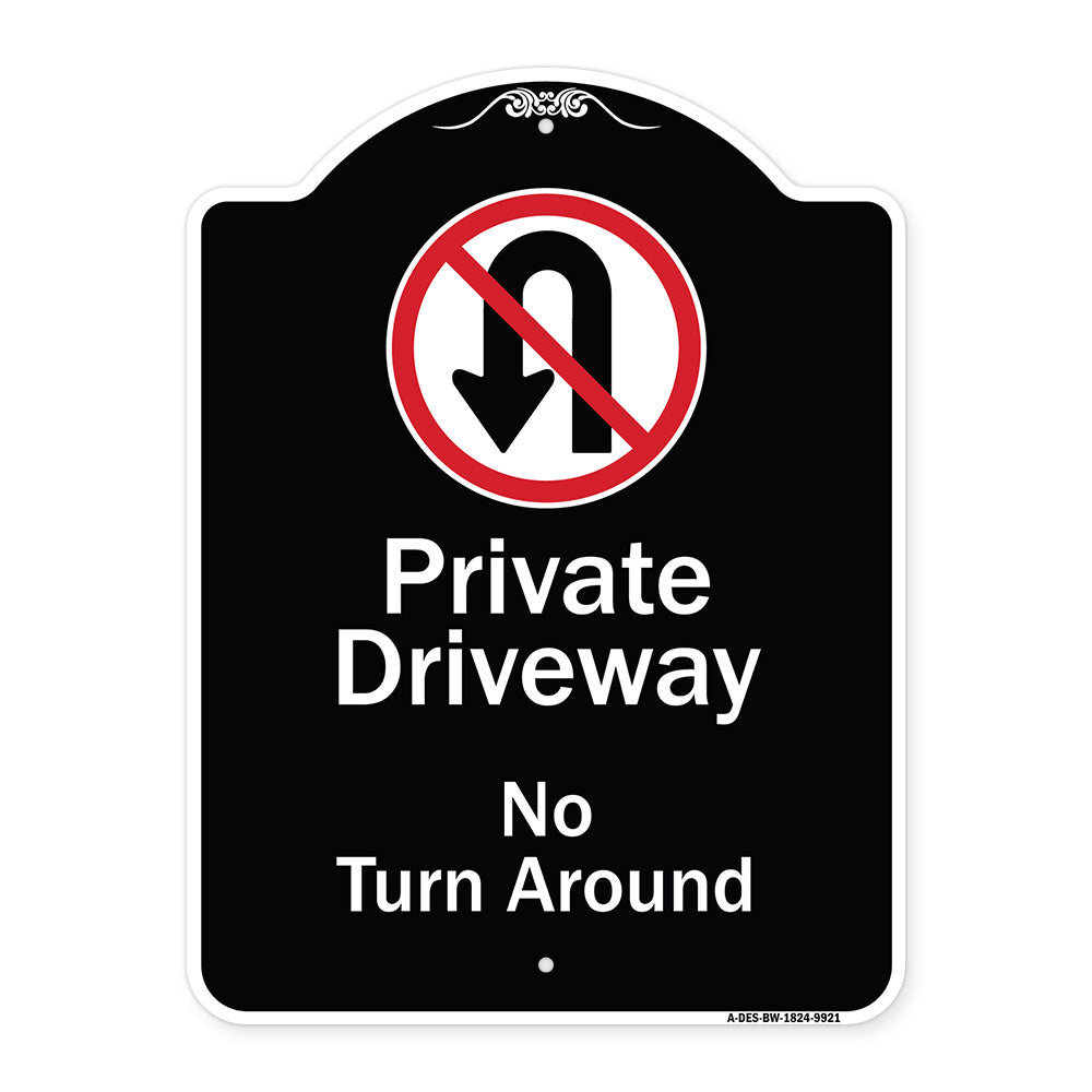 Private Driveway, No Turn Around With Symbol