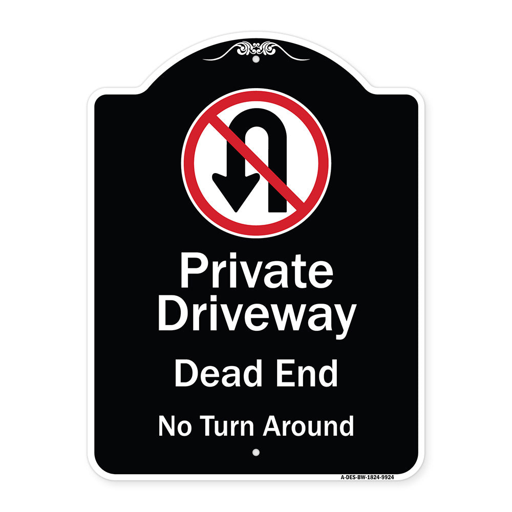 Private Driveway Dead End No Turn Around With Symbol