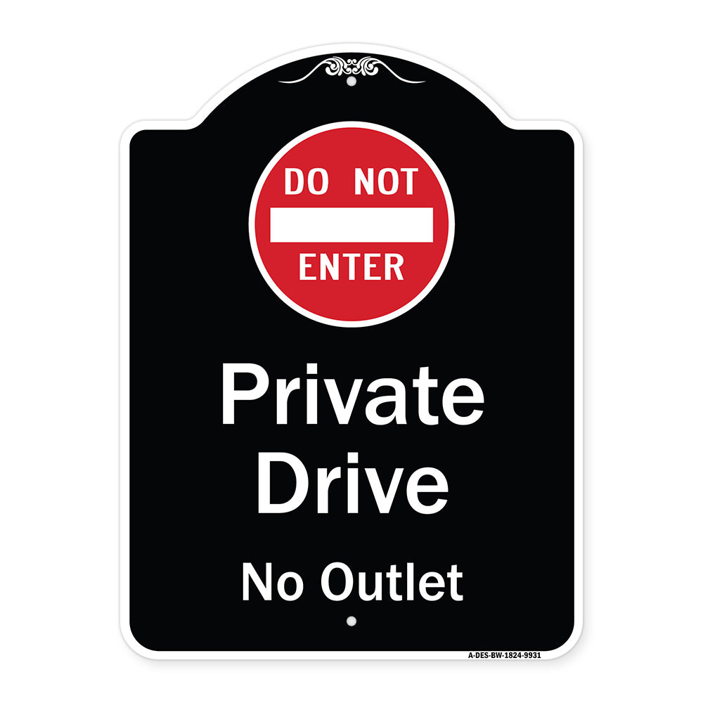 Private Drive, No Outlet With Do Not Enter Symbol