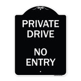 Private Drive No Entry Sign