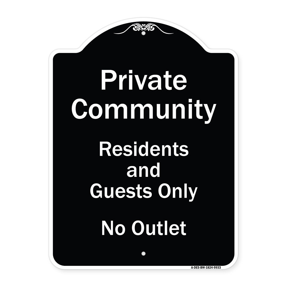 Private Community Residents And Guests Only No Outlet