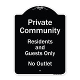 Private Community Residents And Guests Only No Outlet