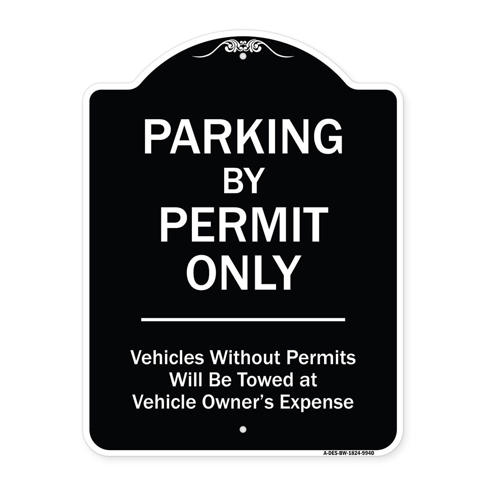 Parking By Permit Only Vehicles Without Permits Will Be Towed Vehicle Owner's Expense