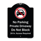 No Parking Private Driveway Do Not Block 24 Hour Access Required