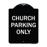 Church Parking Only