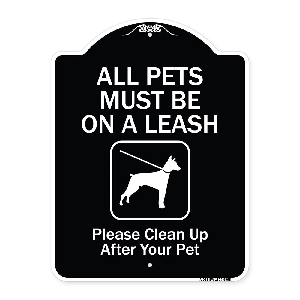All Pets Must Be On A Leash Please Clean Up After Your Pet