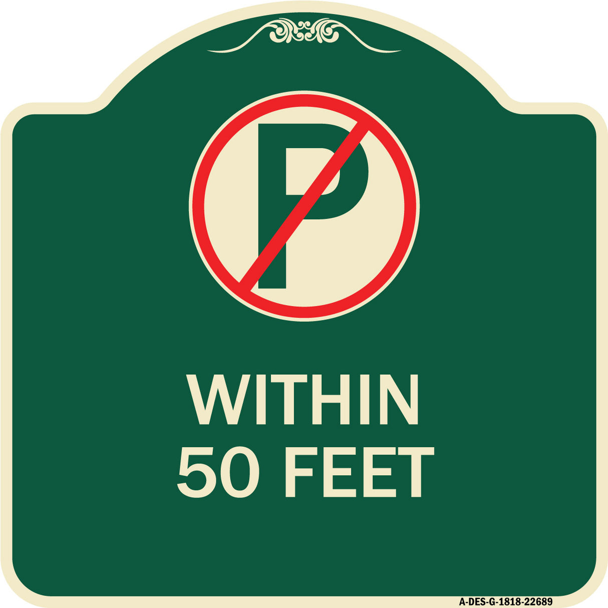 (No Parking Symbol) Within 50 Feet